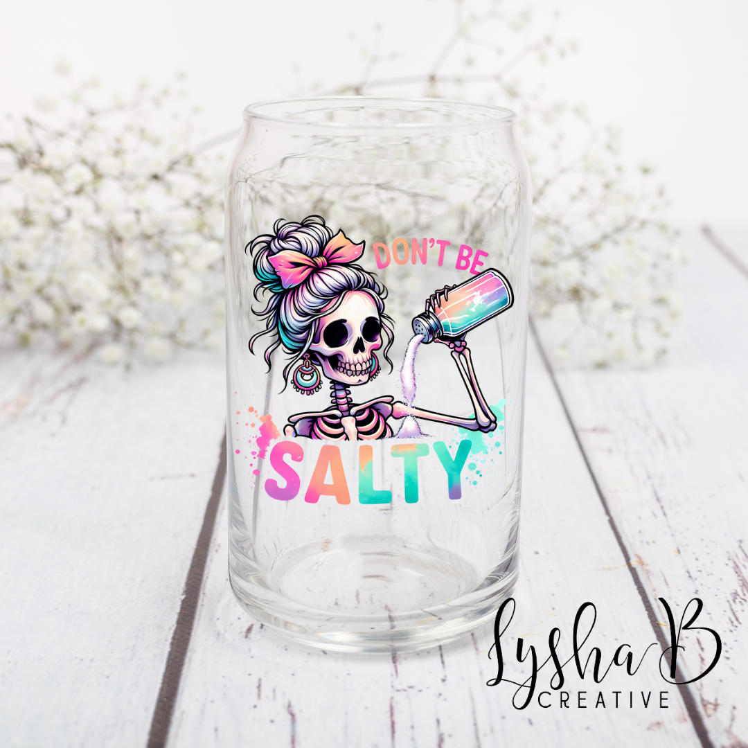 Don't Be Salty