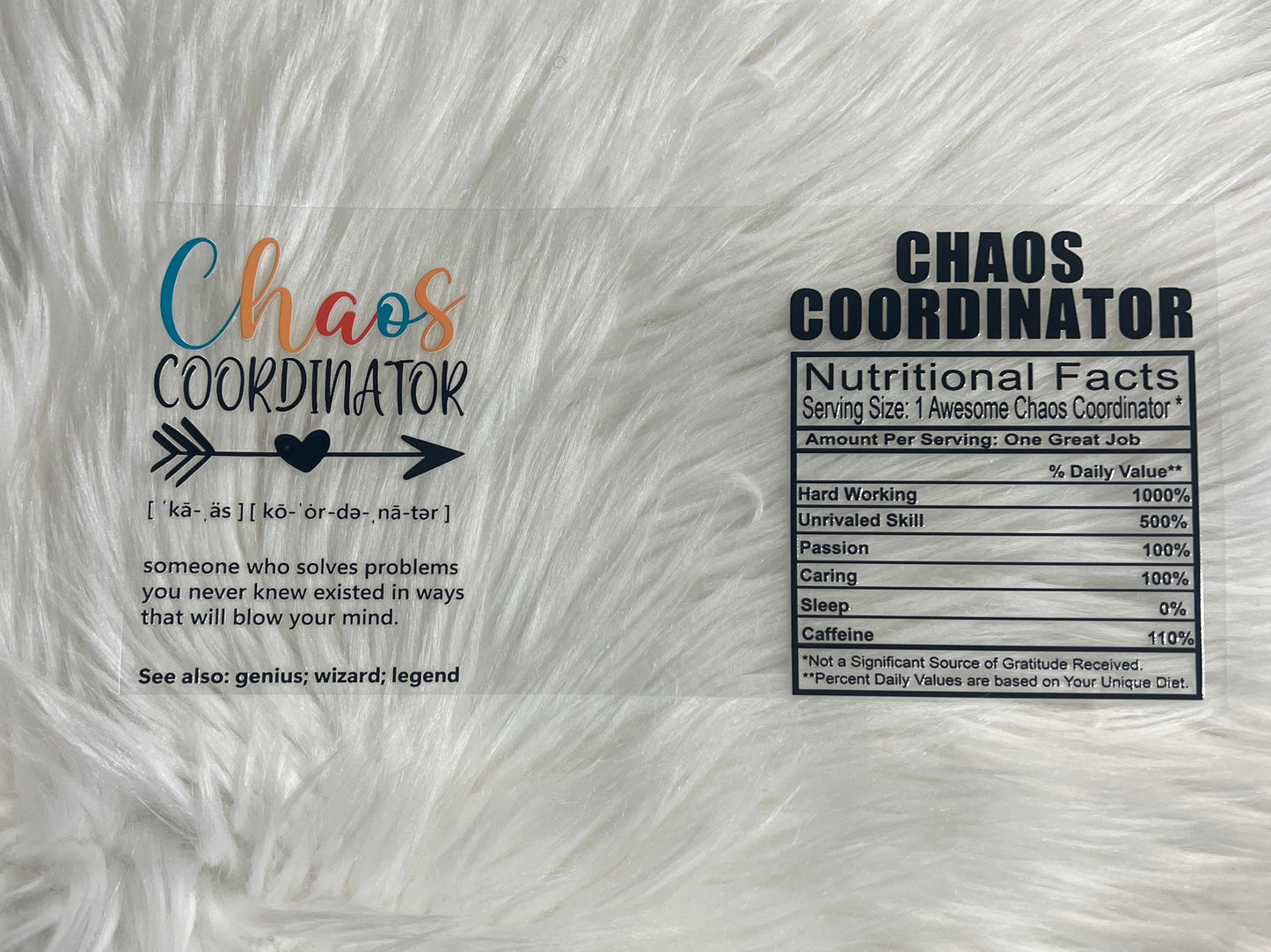 Chaos Coordinator nutrition label UVDTF wrap