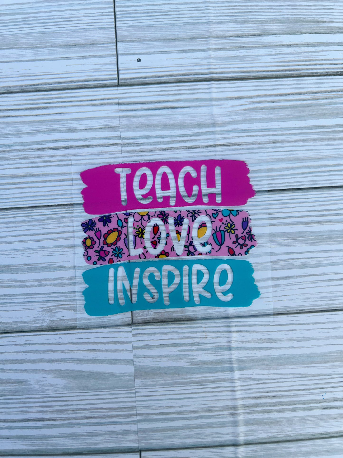 Teach love inspire