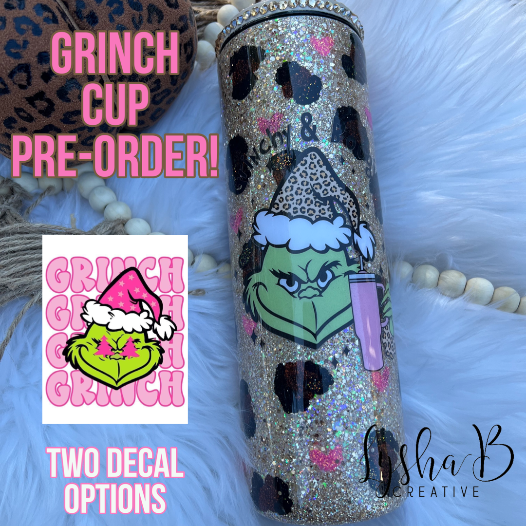 Made to Order: Grinchy Cup