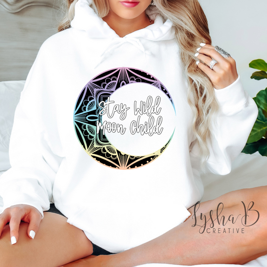 Stay Wild Moon Child Made to Order Hoodie design